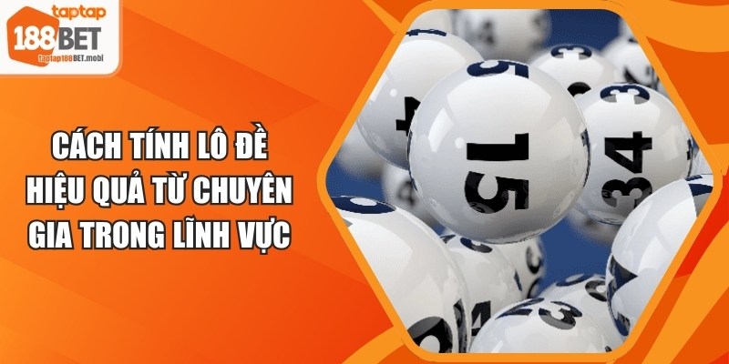 Cách Tính Lô Đề
