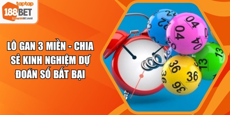 Lô Gan 3 Miền
